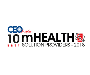 10 Best mHealth Service Providers – 2018 
